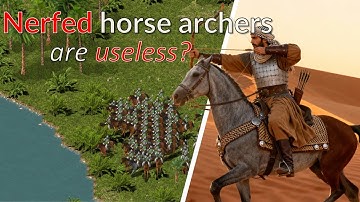 Rebalanced horse archers are useless? Was the nerf too much? -Stronghold Crusader Definitive Edition