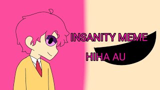 insanity meme animation/ hiha au/ @OopsHiha/ by amuchi khuthai