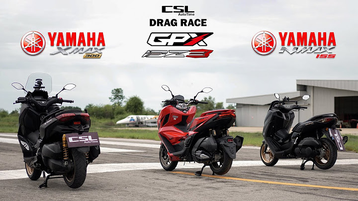 GPX DZ3 vs YAMAHA X-Max300 vs N-Max155, DRAG RACE