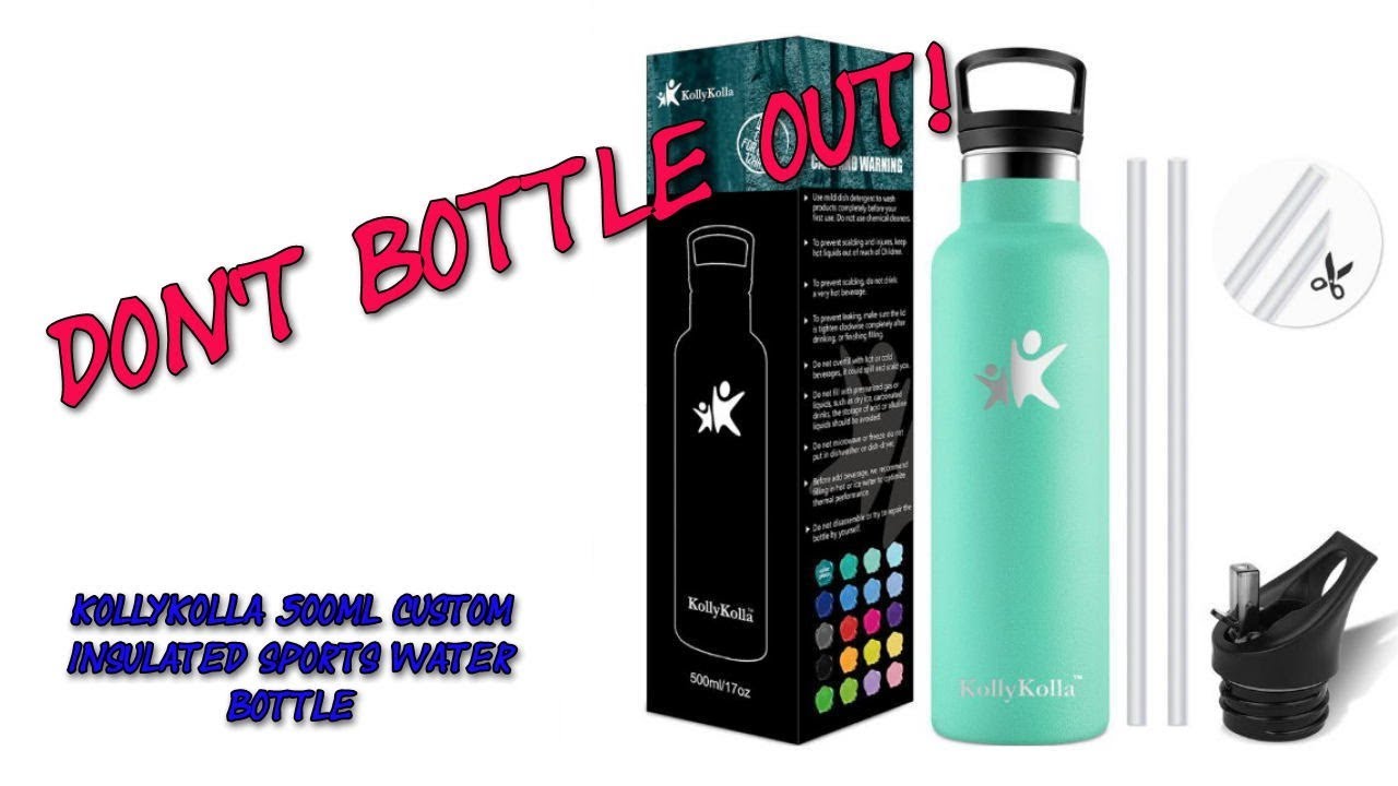 KollyKolla 5ooml Custom Insulated Sports Water Bottle YouTube