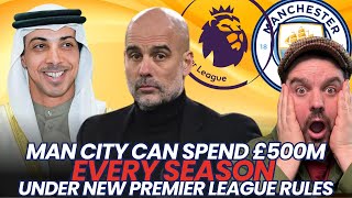 Man City Can Spend £500m EVERY YEAR Under New PSR Rules: So What?