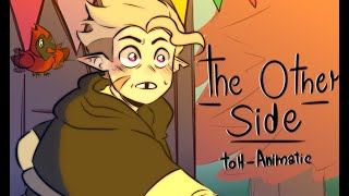 The Other Side   TOH Animatic