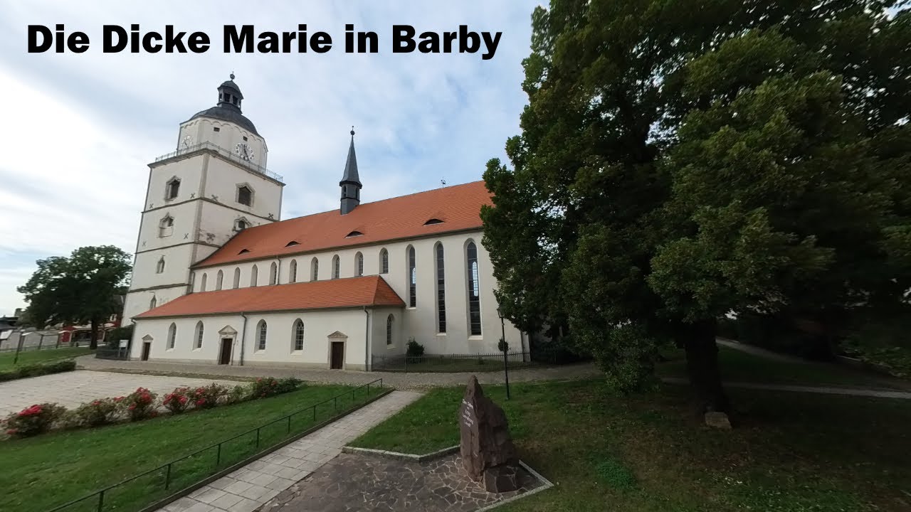 Die Dicke Marie in Barby