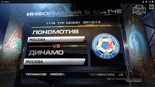 Lokomotiv vs Dynamo, Week 17 | RPL 2013/14
