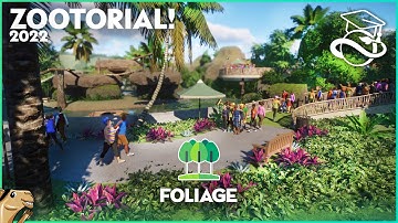 Zootorial 2022 #06 - Foliage & Nature - Interactive Planet Zoo Tutorial (6/7)