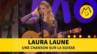 Laura Laune  Une chanson sur la Suisse