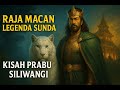 Kisah Prabu Siliwangi: Legenda Raja Macan dari Tanah Sunda | Cerita Sejarah