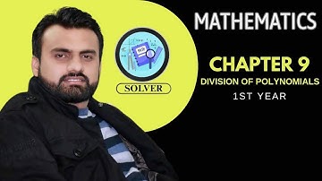 1st Year Math | Chapter 9: Division of Polynomials | Ex 9.1 Q1 & Q2 Solved