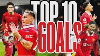 Top 10 Goals of 2022 🤩 | Garnacho, Sancho, Rashford \& More!