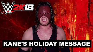 WWE 2K18 - Kane's Holiday Message