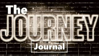 The Journey Journal #100