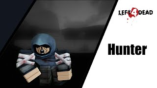 Roblox Zarp : How To Make Hunter [Left 4 Dead]