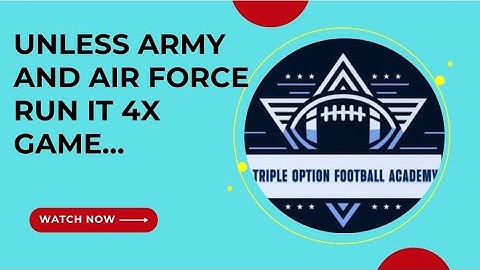 Unless Army and Air Force Run it 4x Game…