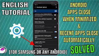 Celebrity Android Apps Close When Minimized || Recent Apps Close Automatically On Samsung/Android [Fixed] Profile