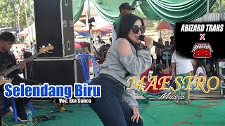 selendang biru   SANG MAESTRO  EKA SANCA