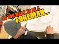 So you want to be a foremanwhat it takes to be a superintendent