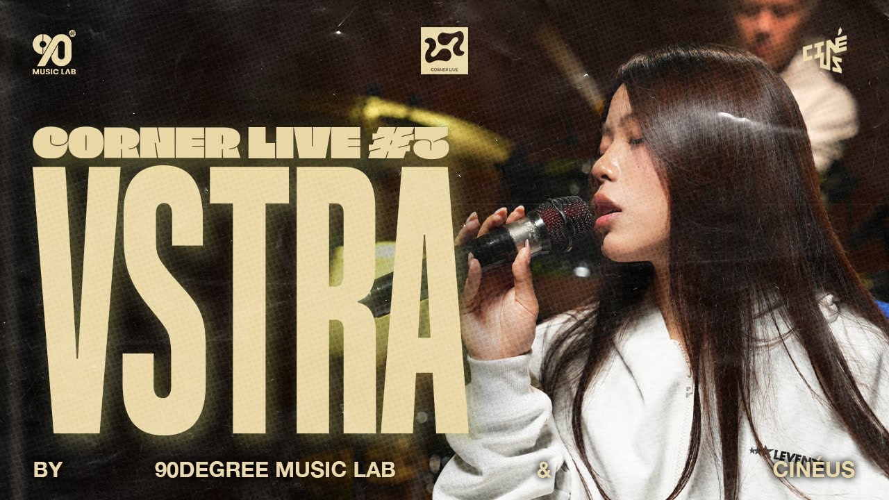 VSTRA | CORNER LIVE #03 AT 90DEGREE MUSIC LAB - YouTube