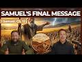 1 Samuel, Chapter 12 - Samuel's Final Message | Prophets of Israel Daily