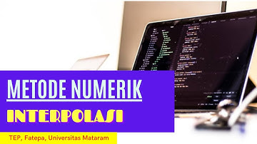 06 Metode Interpolasi (Interpolasi Lagrange)