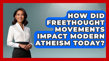 How Did Freethought Movements Impact Modern Atheism Today? - Learn About Atheism