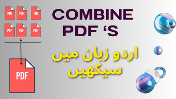 combine pdf files into One | Easy Urdu hindi Guide