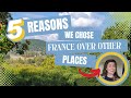 6 reasons our family moved to france