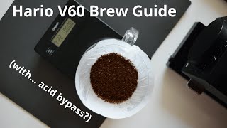 A Unique Hario V60 Brew Guide - Acid bypass (Harken Coffee)