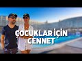 Çocuklu Ailelerin Gözdesi Eftalia Ocean Hotel (#HangiOtel)