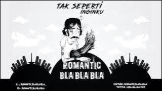 ROMANTIC BLA BLA BLA -