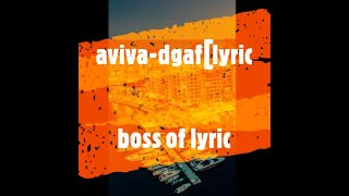 AViVA - DGAF [LYRIC]