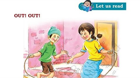 CLASS 2| NCERT| CHAPTER 2| OUT OUT| WITH EXERCISE| FULL EXPLANATION| ENGLISH| HINDI TRANSLATION