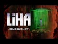Liha - Demo Release Trailer