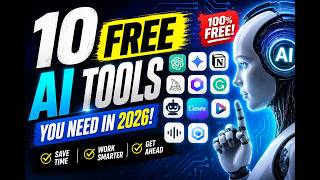 10 FREE AI Tools You NEED in 2026 (No Credit Card Required)
