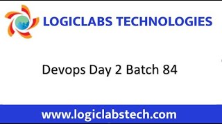 Devops Day 2 Batch 84