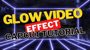 Glow Video Effect Tutorial On CapCut PC