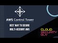 Aws Control Tower Tutorial  | the best way to secure multi-account