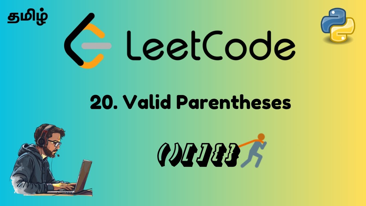 20. Valid Parentheses | LeetCode | Stack Solution | Tamil | Step-by ...