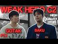 WEAK HERO C2 - BAKU &amp; GOTAK SCENEPACK - PT 1