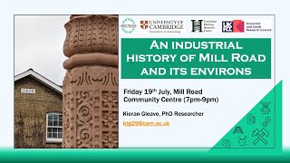 An Industrial History of Mill Road and its Environs