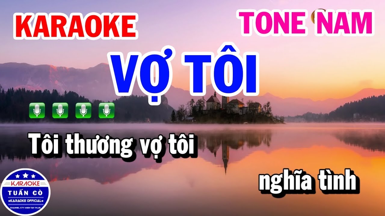 top bài hát karaoke Update New Karaoke Vợ Tôi | Nhạc Sống Tone Nam Dễ Hát | Karaoke Tuấn Cò