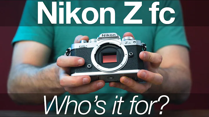Nikon Z fc: Who's this camera for?