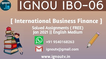 IGNOU IBO-06 Solved Assignment Jan 2021 [FREE] || IGNOU M.COM || IBO-06 || IGNOU TV || IGNOU ||