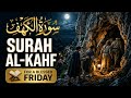 EVERY Muslim Must Hear Surah Al-Kahf on Friday (Full Recitation | No Ads | English Translation)