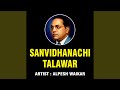 SANVIDHANACHI TALAWAR