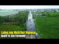 MAC ARTHUR HIGHWAY LUBOG SA BAHA APALIT TO SAN FERNANDO MAC ARTHUR HIGHWAY LUBOG SA BAHA APALIT TO SAN FERNANDO