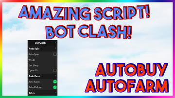 Bot Clash! Script Hack GUI *PASTEBIN 2022*