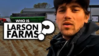 Who is Larson Farms - how much do they earn, and net worth?