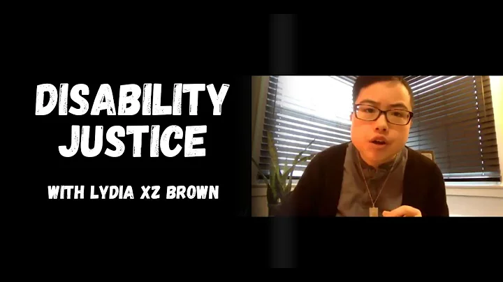 Lydia XZ Brown: Dreaming Disability Justice into O...