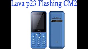 How to flash Lava p23