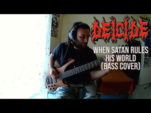 deicide---when-satan-rules-his-world-[bass-cover-by-s.-tsalidis]